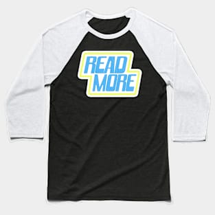 Read More! That's an Order Baseball T-Shirt